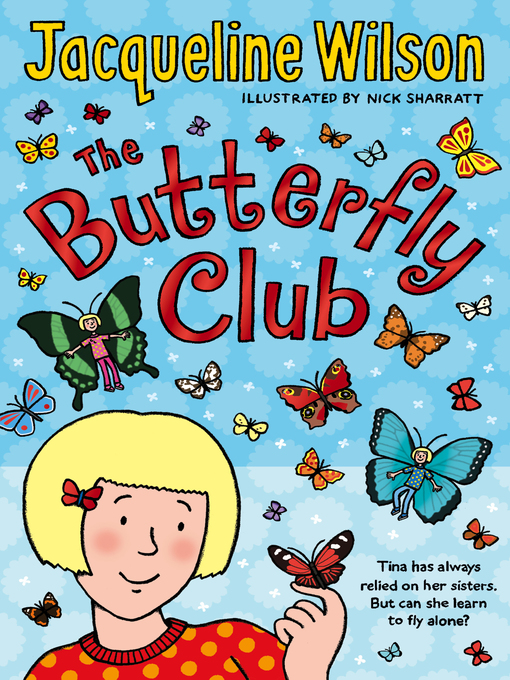 Title details for The Butterfly Club by Jacqueline Wilson - Wait list